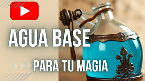 agua base para tu magia